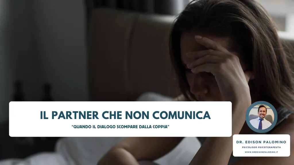 Il partner che non comunica: quando il dialogo scompare dalla coppia