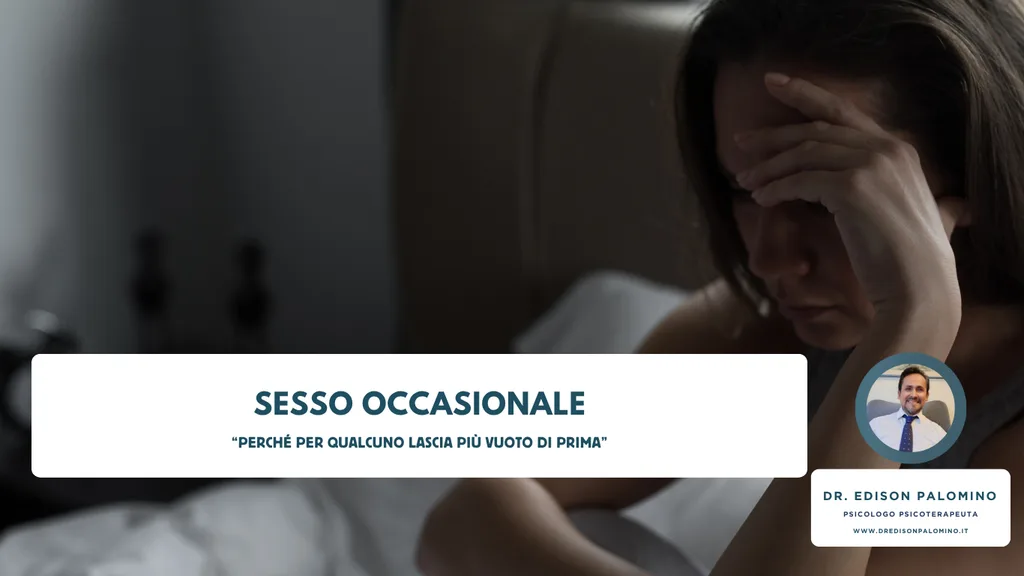 Sesso occasionale: perché per qualcuno lascia più vuoto di prima
